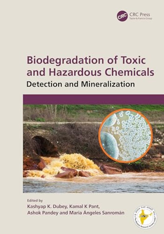 Biodegradation of Toxic and Hazardous Chemicals