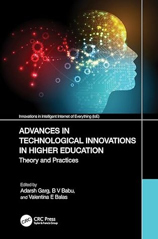 Advances in Technological Innovations in Higher Education