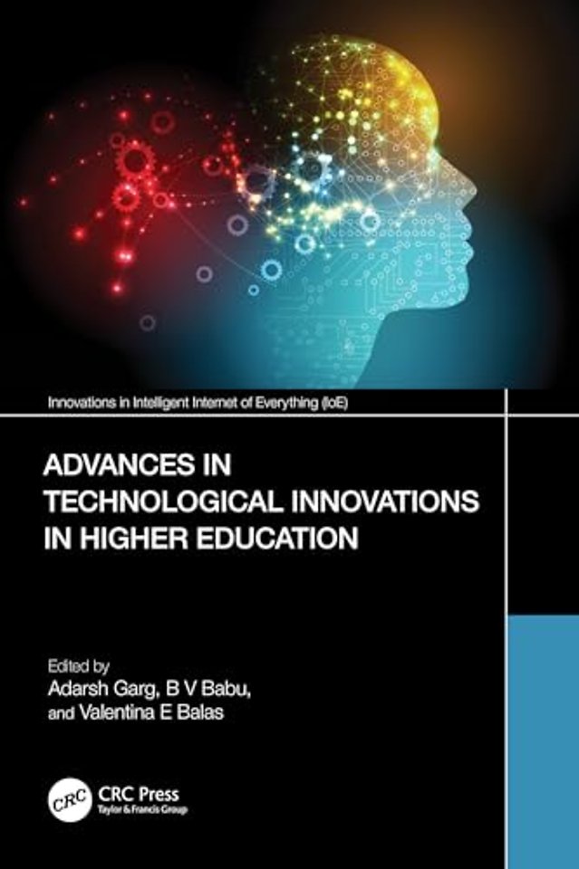 Advances in Technological Innovations in Higher Education