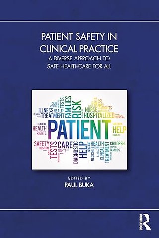 Patient Safety in Clinical Practice