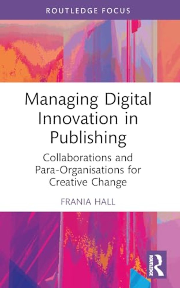 Managing Digital Innovation in Publishing