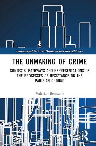 The Unmaking of Crime