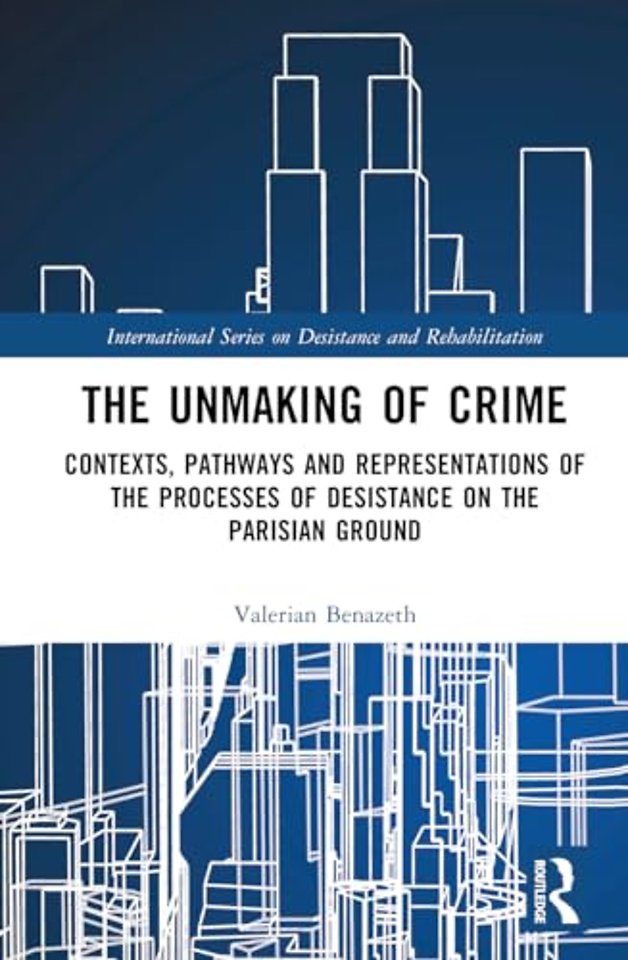The Unmaking of Crime