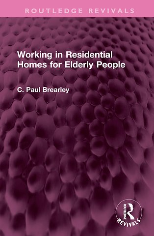 Working in Residential Homes for Elderly People