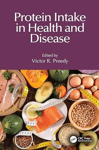 Protein Intake in Health and Disease