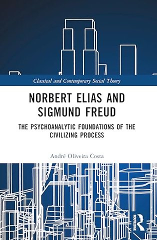 Norbert Elias and Sigmund Freud