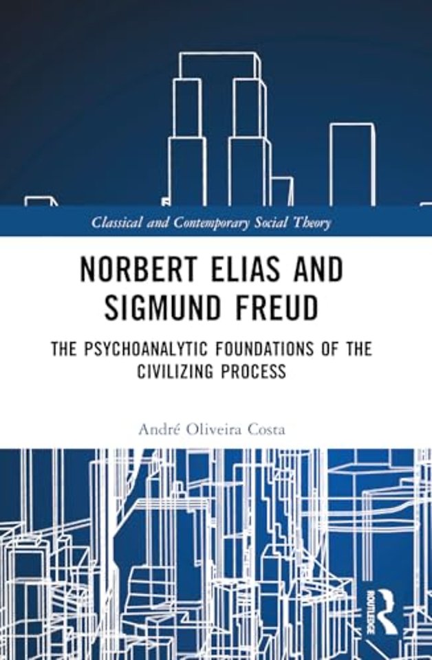 Norbert Elias and Sigmund Freud