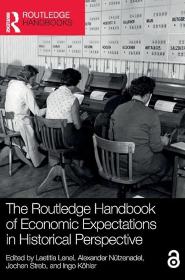 The Routledge Handbook of Economic Expectations in Historical Perspective