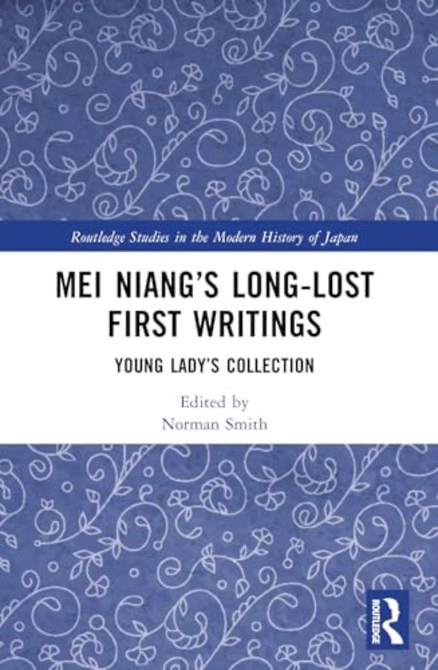 Mei Niang’s Long-Lost First Writings