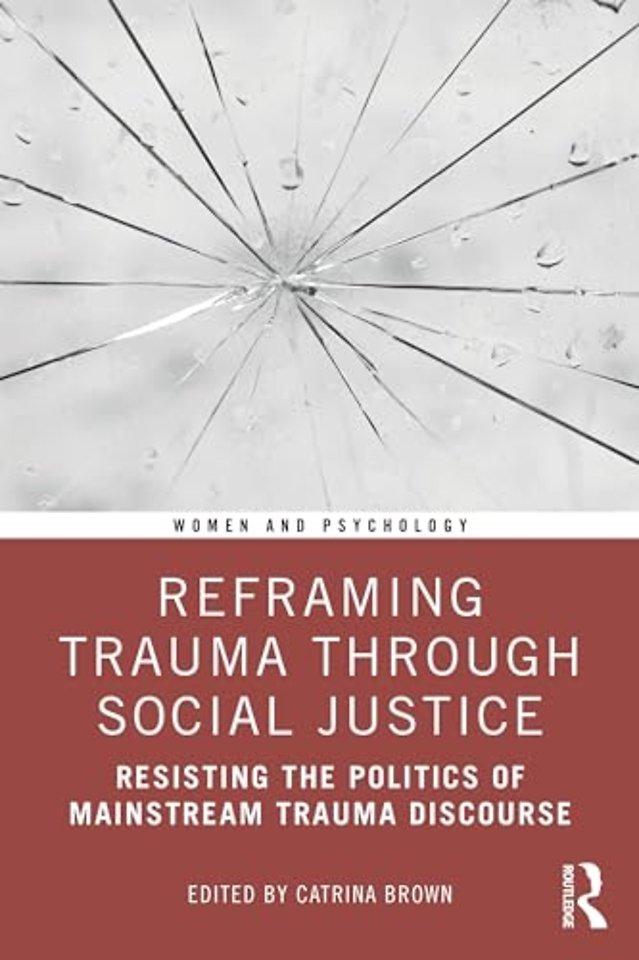 Reframing Trauma Through Social Justice