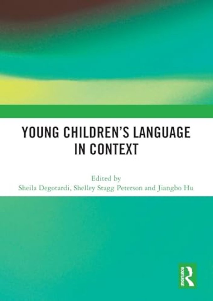 Young Children’s Language in Context