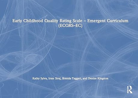 Early Childhood Quality Rating Scale – Emergent Curriculum (ECQRS–EC)
