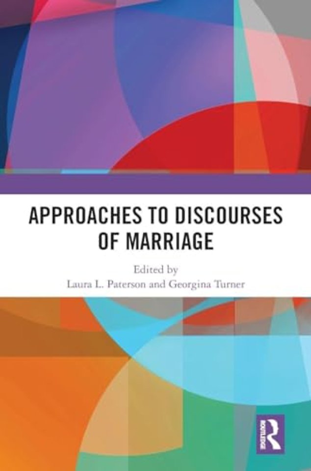 Approaches to Discourses of Marriage