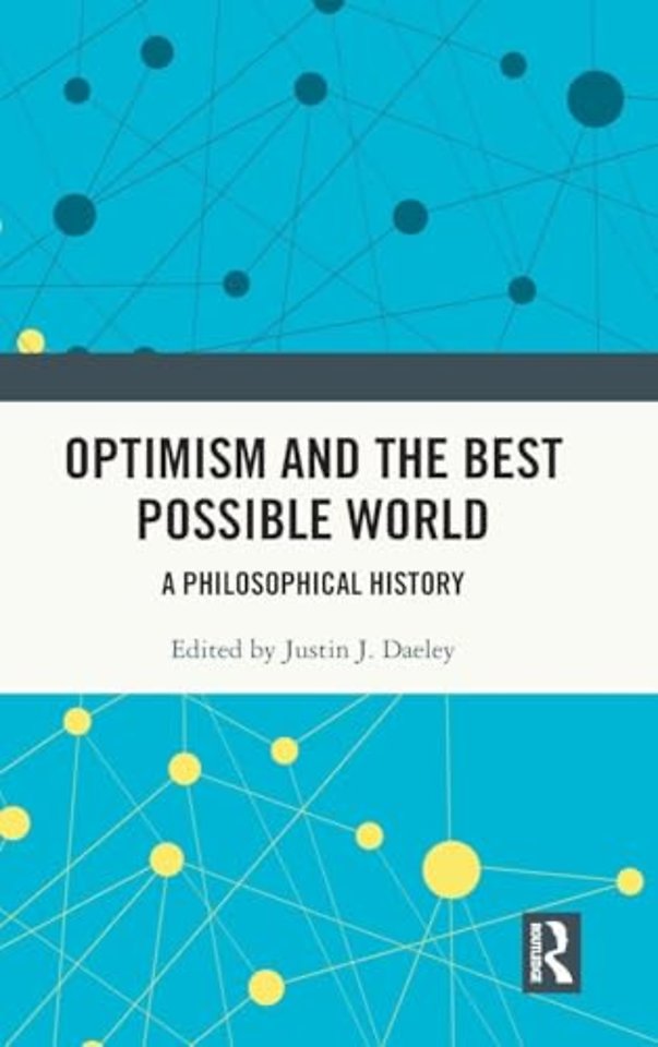 Optimism and the Best Possible World
