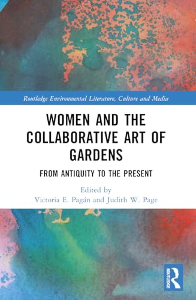 Women and the Collaborative Art of Gardens