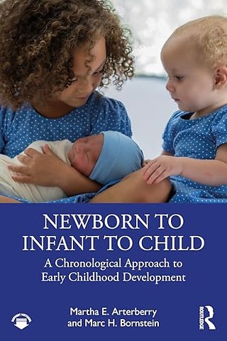 Newborn to Infant to Child