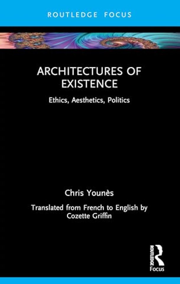 Architectures of Existence