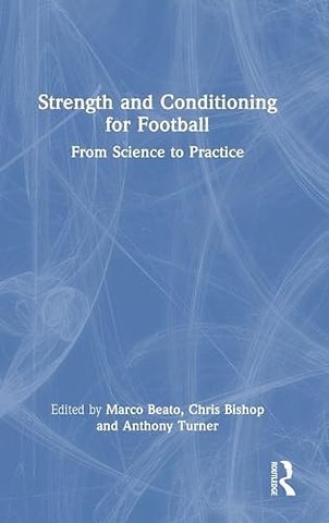 Strength and Conditioning for Football