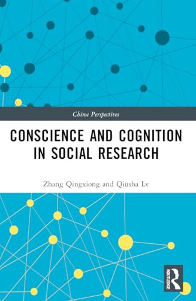 Conscience and Cognition in Social Research