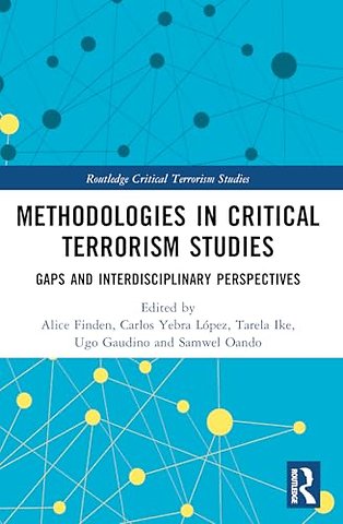 Methodologies in Critical Terrorism Studies