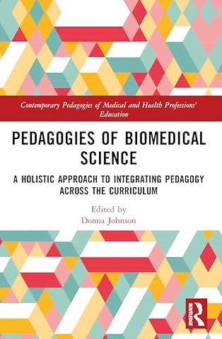 Pedagogies of Biomedical Science