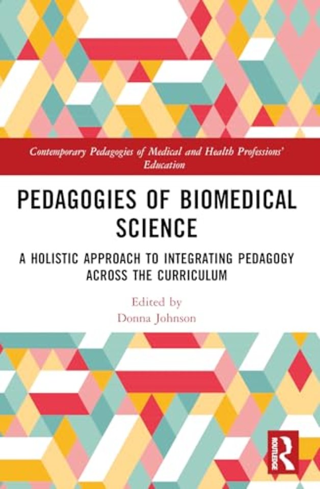 Pedagogies of Biomedical Science