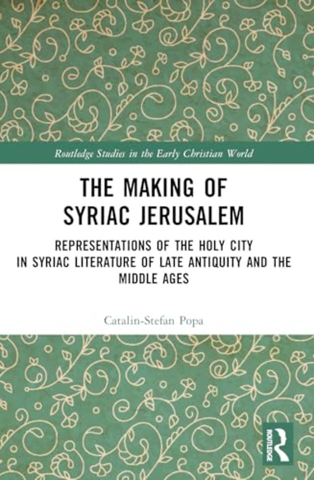The Making of Syriac Jerusalem