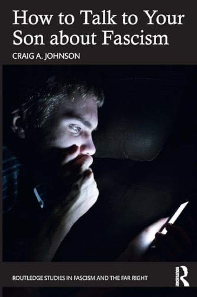 How to Talk to Your Son about Fascism