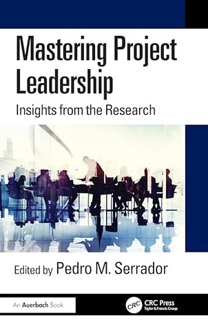 Mastering Project Leadership