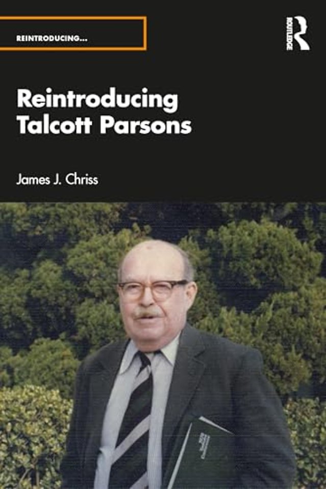 Reintroducing Talcott Parsons