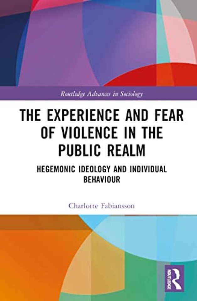 Experience and Fear of Violence in the Public Realm