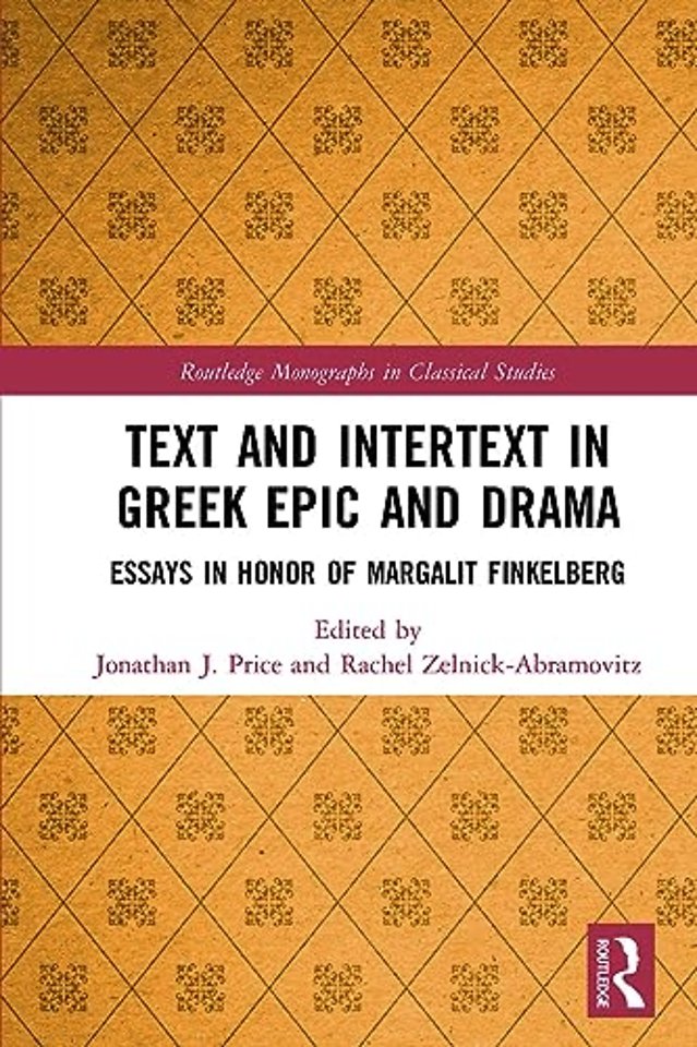 Text and Intertext in Greek Epic and Drama