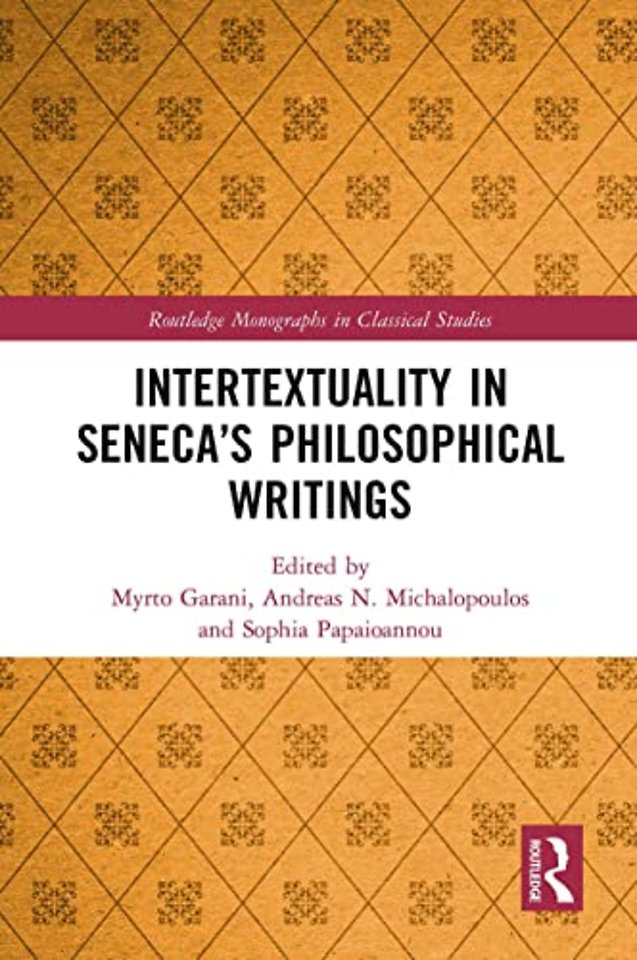 Intertextuality in Seneca’s Philosophical Writings
