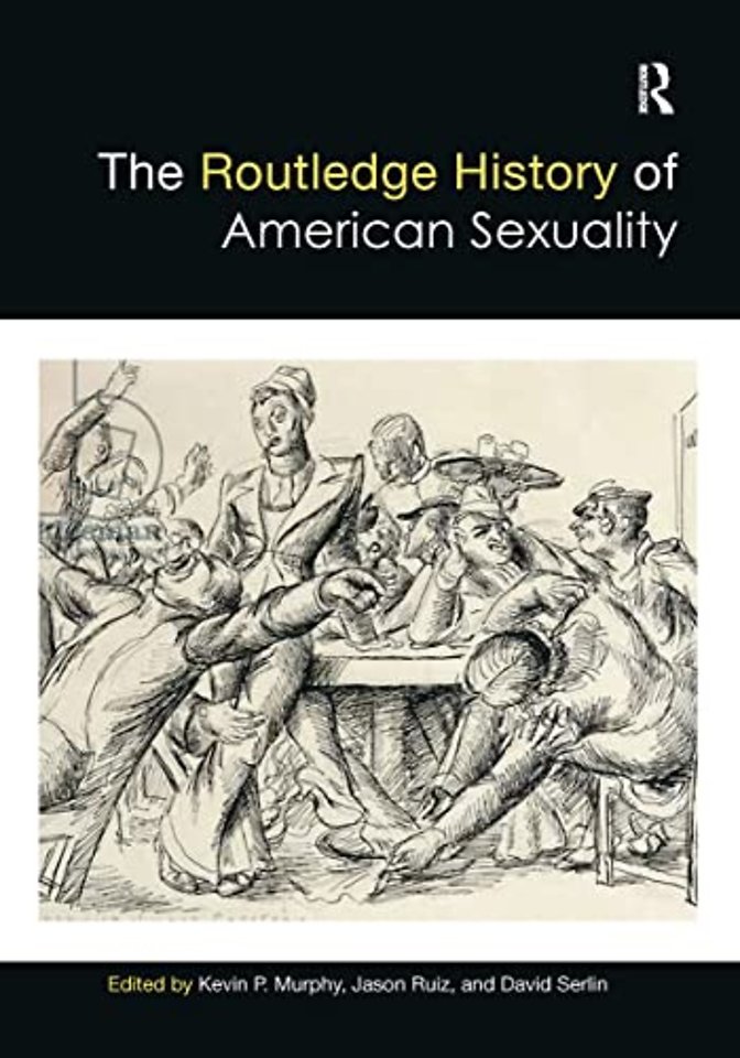 Routledge History of American Sexuality