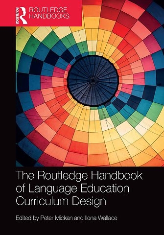Routledge Handbook of Language Education Curriculum Design