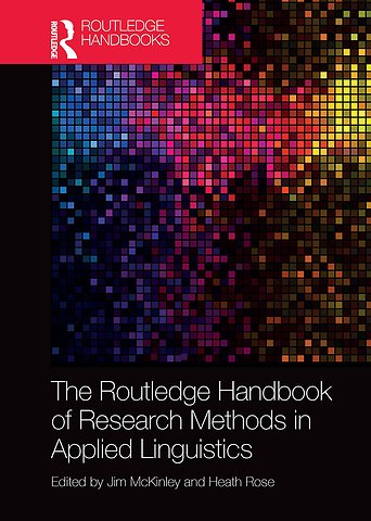 Routledge Handbook of Research Methods in Applied Linguistics