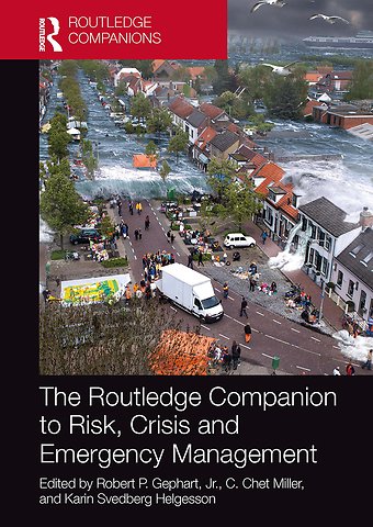 Routledge Companion to Risk, Crisis and Emergency Management