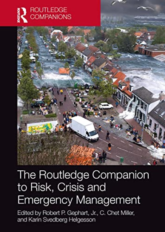 Routledge Companion to Risk, Crisis and Emergency Management