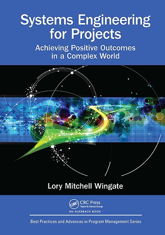 Systems Engineering for Projects