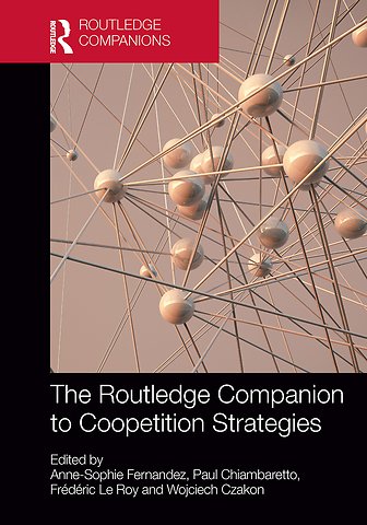 Routledge Companion to Coopetition Strategies