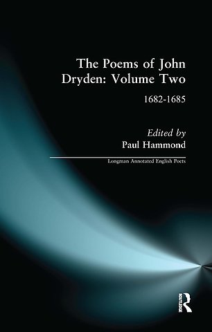 Poems of John Dryden: Volume Two