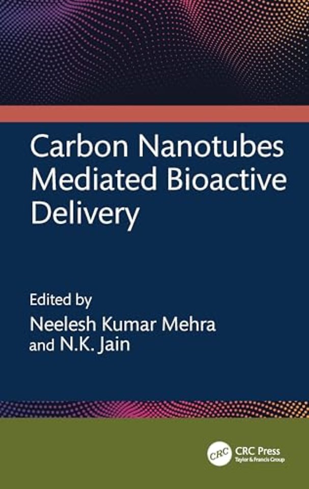 Carbon Nanotubes Mediated Bioactive Delivery
