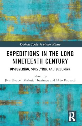 Expeditions in the Long Nineteenth Century