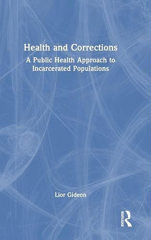 Health and Corrections