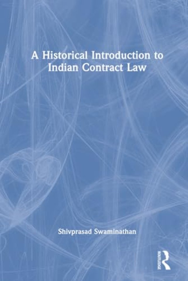 A Historical Introduction to Indian Contract Law