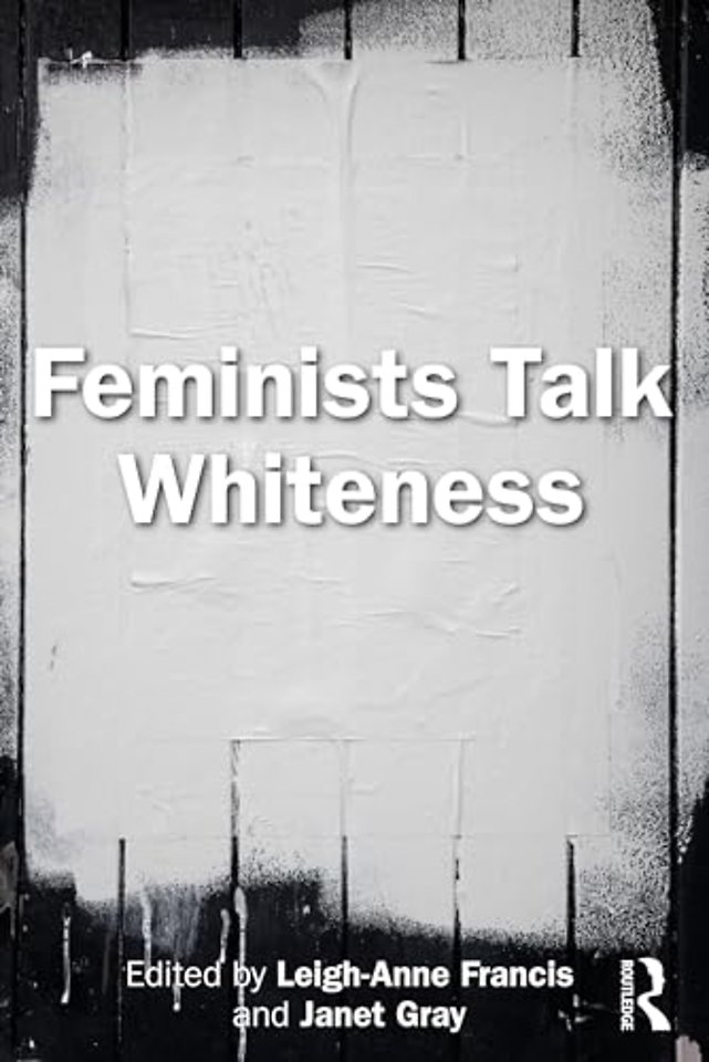 Feminists Talk Whiteness