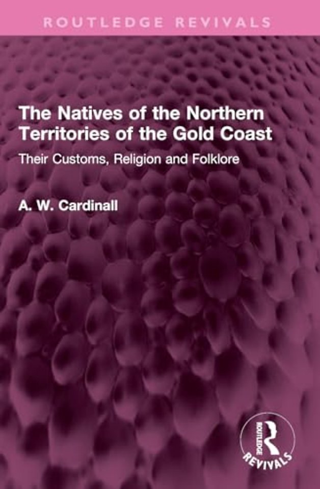 The Natives of the Northern Territories of the Gold Coast