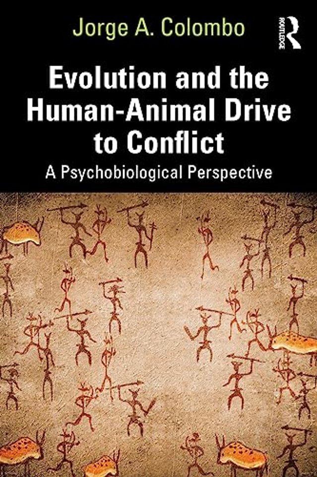Evolution and the Human-Animal Drive to Conflict