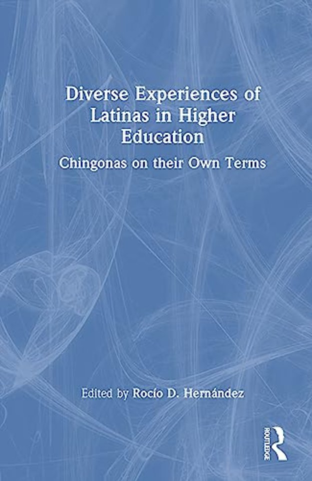 Diverse Experiences of Latinas in Higher Education