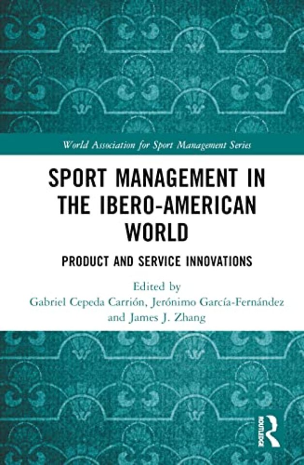 Sport Management in the Ibero-American World